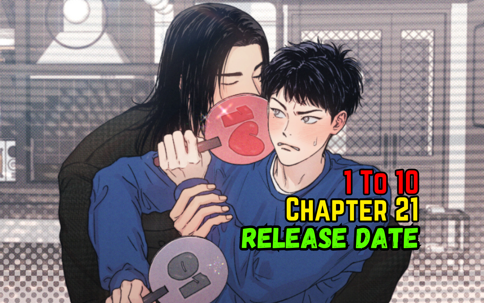 1 To 10 Chapter 21 Release Date