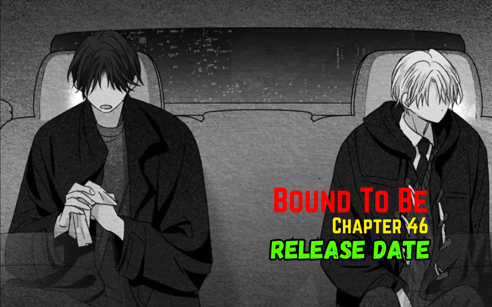 Bound To Be Chapter 46 Release Date