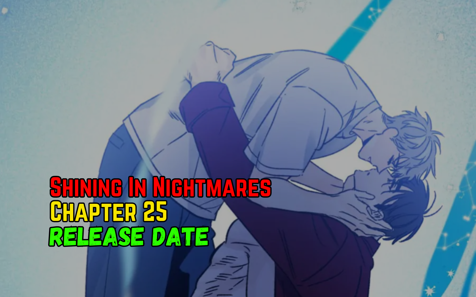 Shining In Nightmares Chapter 25 Release Date