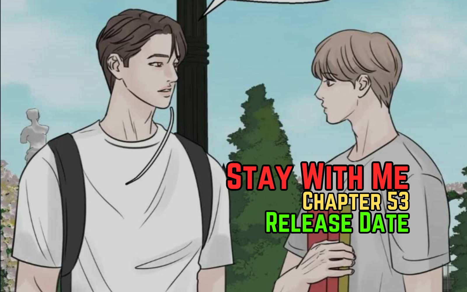 Stay With Me Chapter 53 Release Date