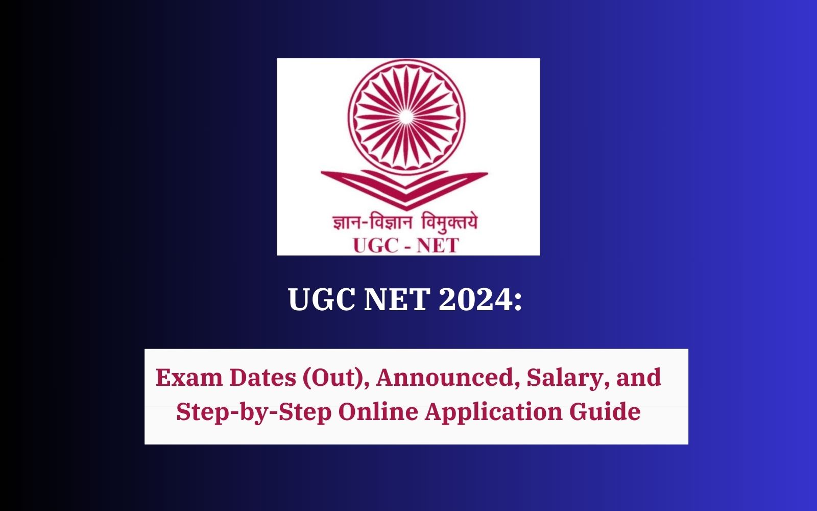 UGC NET Examination Dates